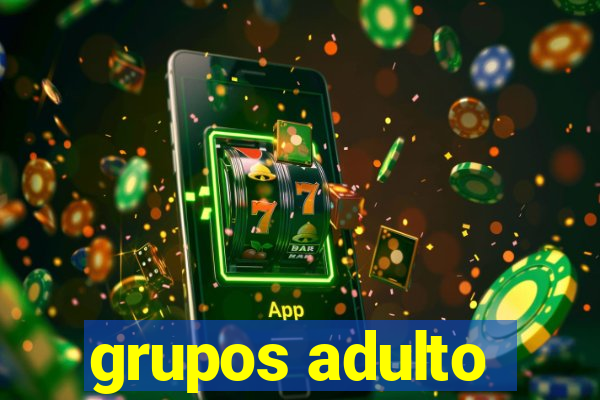 grupos adulto
